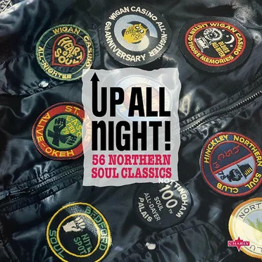Up All Night! 56 Northern Soul Classics by Various Artists - album cover