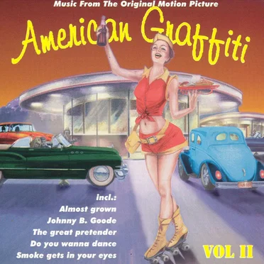 American Graffiti, Vol II: Music From the Original Motion Picture by Various Artists - album cover