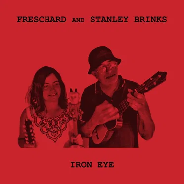 Iron Eye by Stanley Brinks & Freschard - album cover