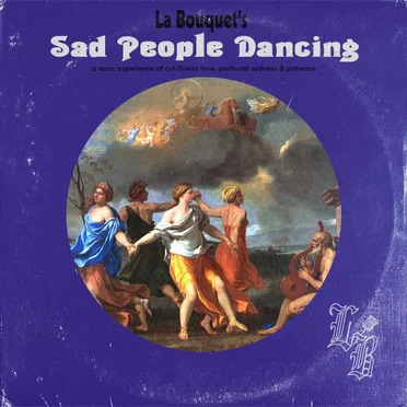 Sad People Dancing by La Bouquet - album cover