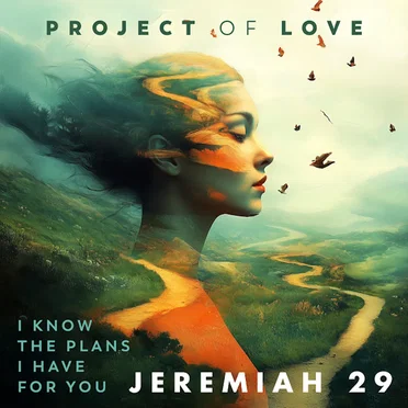 Jeremiah 29 - I Know the Plans I Have for You