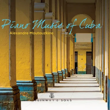 Piano Music of Cuba