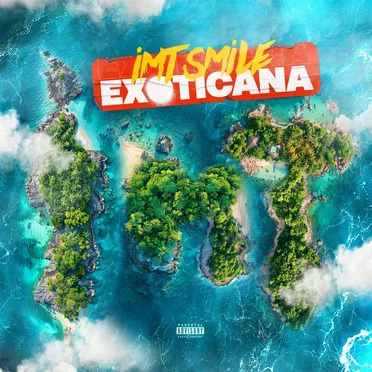 EXOTICANA by IMT Smile - album cover