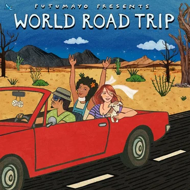 Putumayo Presents: World Road Trip by Various Artists - album cover