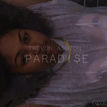 PARADI$E by TREVON A$HTON - album cover