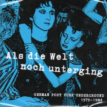 Als die Welt noch unterging by Various Artists - album cover