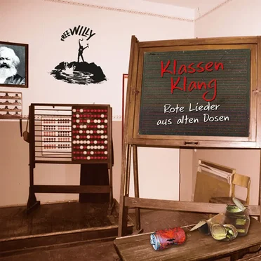 Klassen Klang: Rote Lieder aus alten Dosen
