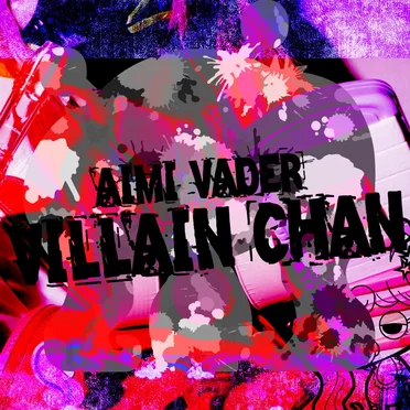 VILLAIN CHAN