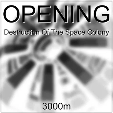 Opening: Destruction of the Space Colony