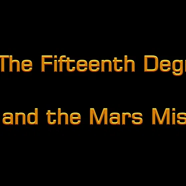 To the Fifteenth Degree by Billy and the Mars Mission - album cover