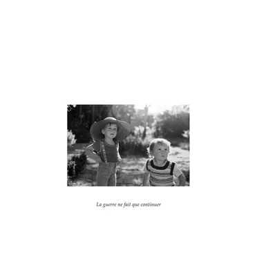 La guerre ne fait que continuer