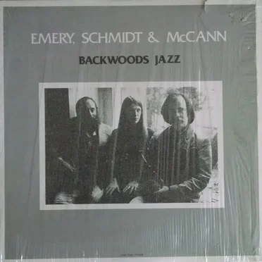 Backwoods Jazz by Emery, Schmidt & McCann - album cover