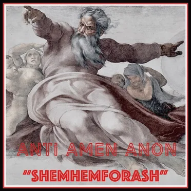 Shemhemforash by Anti Amen Anon - album cover