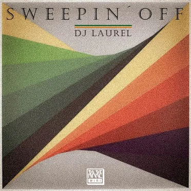 Sweepin' Off by Dj Laurel - album cover
