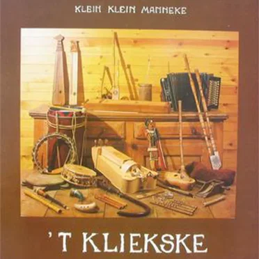 Klein klein manneke by ’t Kliekske - album cover