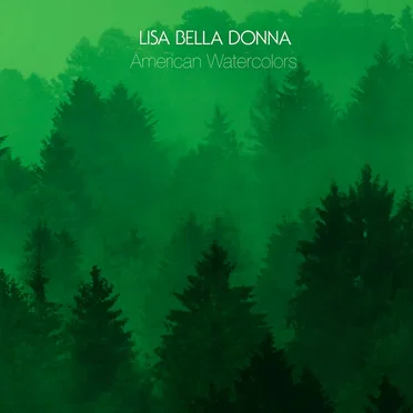 American Watercolors by Lisa Bella Donna - album cover