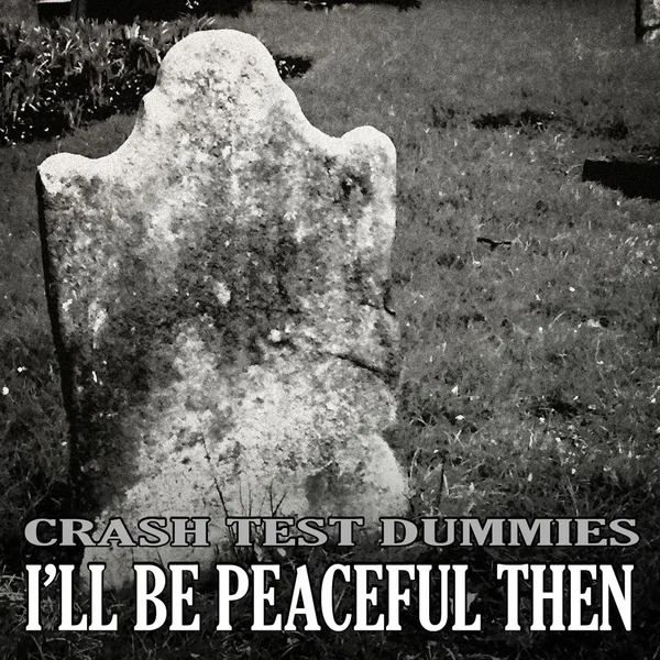I’ll Be Peaceful Then