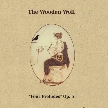 "Four Preludes" Op. 5
