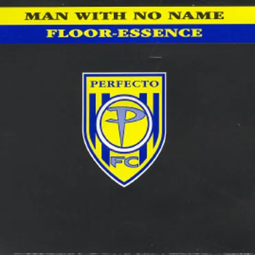 Floor-Essence by Man With No Name - album cover
