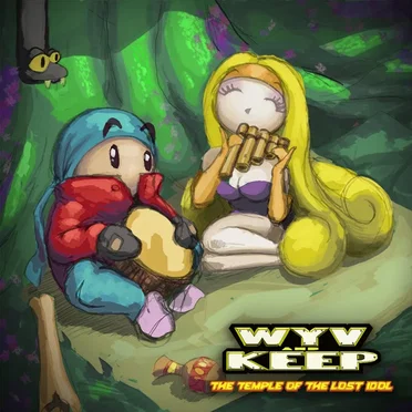 Wyv and Keep: The Temple of the Lost Idol