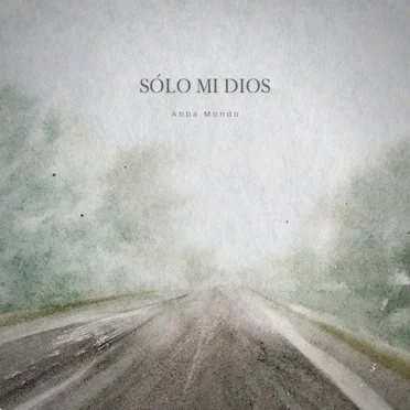 Sólo Mi Dios
