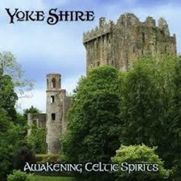 Awakening Celtic Spirits by Yoke Shire - album cover