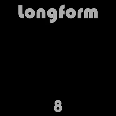 Longform 8