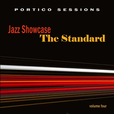 Jazz Showcase: The Standard, Volume Four by Various Artists - album cover