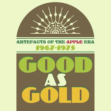 Good as Gold: Artefacts of the Apple Era 1967-1975 by Various Artists - album cover