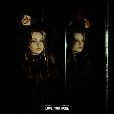 Love You More by Ashley Kutcher - album cover