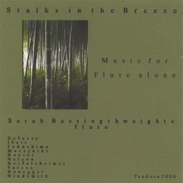 Stalks in the Breeze: Music for Flute Alone