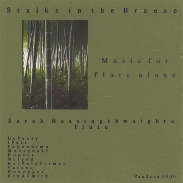 Stalks in the Breeze: Music for Flute Alone