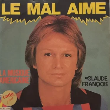 Le Mal Aimé by Claude François - album cover