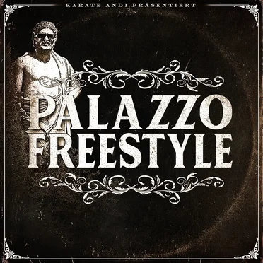 Palazzo Freestyle by Karate Andi - album cover