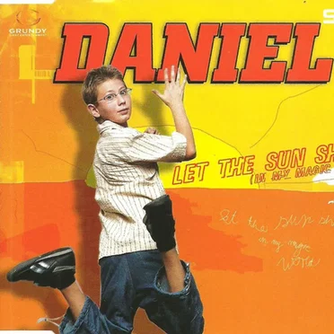 Let the Sun Shine (In My Magic World) by Daniel - album cover