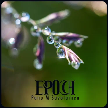 Epoch by Panu M Savolainen - album cover