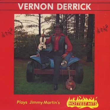 Vernon Derrick Plays Jimmy Martin's Hottest Hits