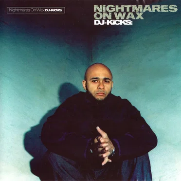 DJ-Kicks: Nightmares on Wax