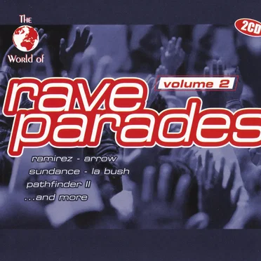 The World of Rave Parades, Volume 2 by Various Artists - album cover
