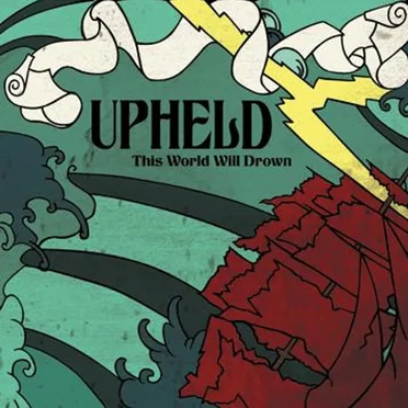 This World Will Drown by Upheld - album cover