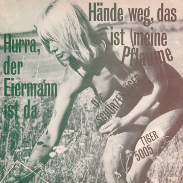 Hurra, der Eiermann ist da / Hände weg, das ist meine Pflaume