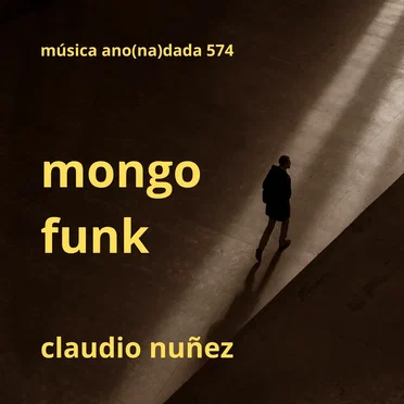 Mongo funk by Claudio Nuñez - album cover