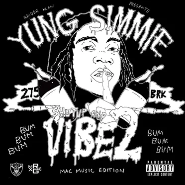 Raider Klan Presents: Shut Up and Vibe 2 by Yung Simmie - album cover