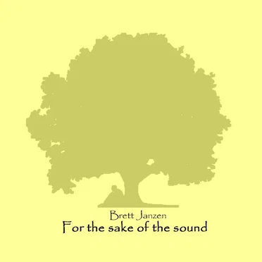 For The Sake Of The Sound