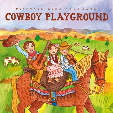 Putumayo Kids Presents: Cowboy Playground by Various Artists - album cover