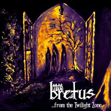 ...from the Twilight Zone by Bretus - album cover