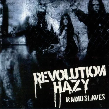 Radio Slaves by Revolution Hazy - album cover