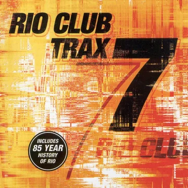 Rio Club Trax 7 - 85 Years by Various Artists - album cover