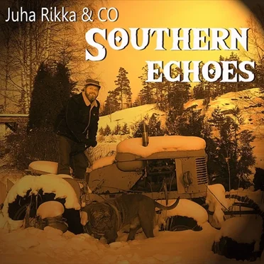 Southern Echoes by Juha Rikka & CO - album cover