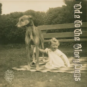Ode to the Glory Days by Girl In The Year Above - album cover